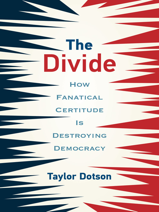 Title details for The Divide by Taylor Dotson - Available